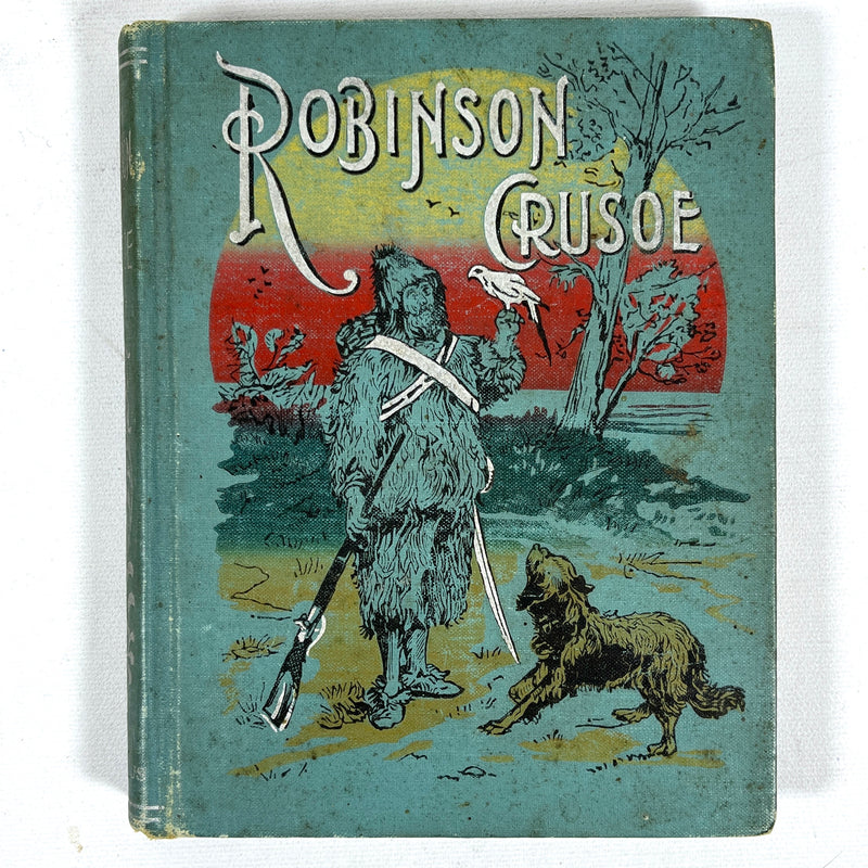 Robinson Crusoe, Daniel Defoe, 1895, Good + hardcover