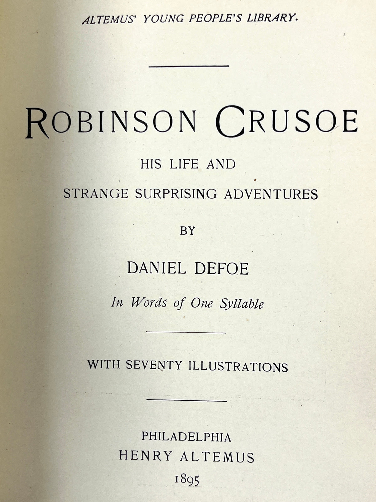 Robinson Crusoe, Daniel Defoe, 1895, Good + hardcover