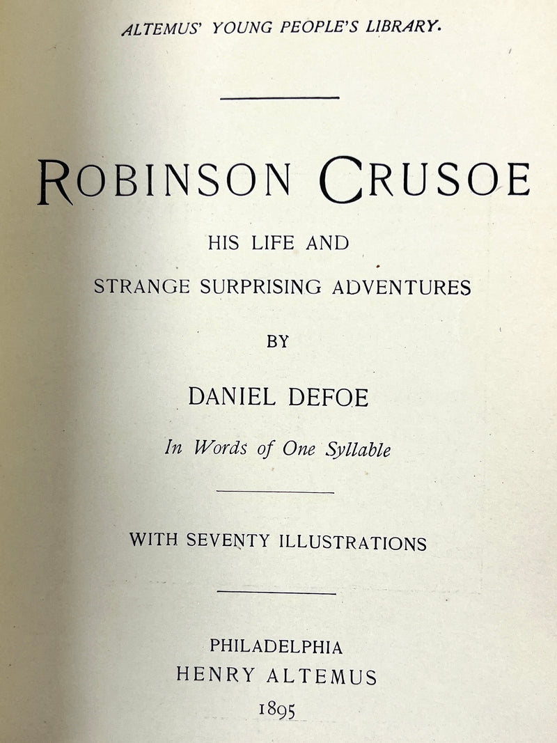 Robinson Crusoe, Daniel Defoe, 1895, Good + hardcover