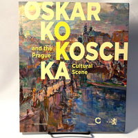 Oskar Kokoschka and the Prague Cultural Scene, 2015, Near Fine softcover.