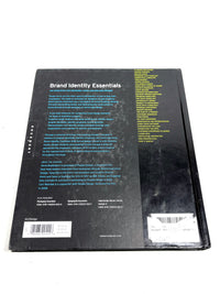 Brand Identity Essentials: 100 Principles for Designing Logos & Building Brands, 2010, VG+ HC