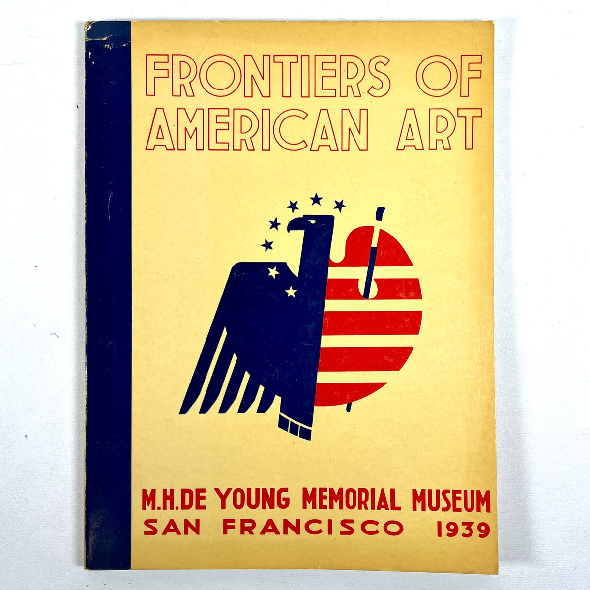 Frontiers of American Art, Federal Art Project, De Young Museum, 1939, Very Good SC