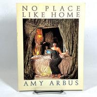 Amy Arbus, No Place Like Home, A Dolphin Book, 1986, Near Fine softcover