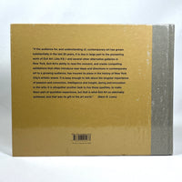 Unfinished Memories: 30 Years of Exit Art, Steidl, 2016, New in shrink-wrap hardcover.