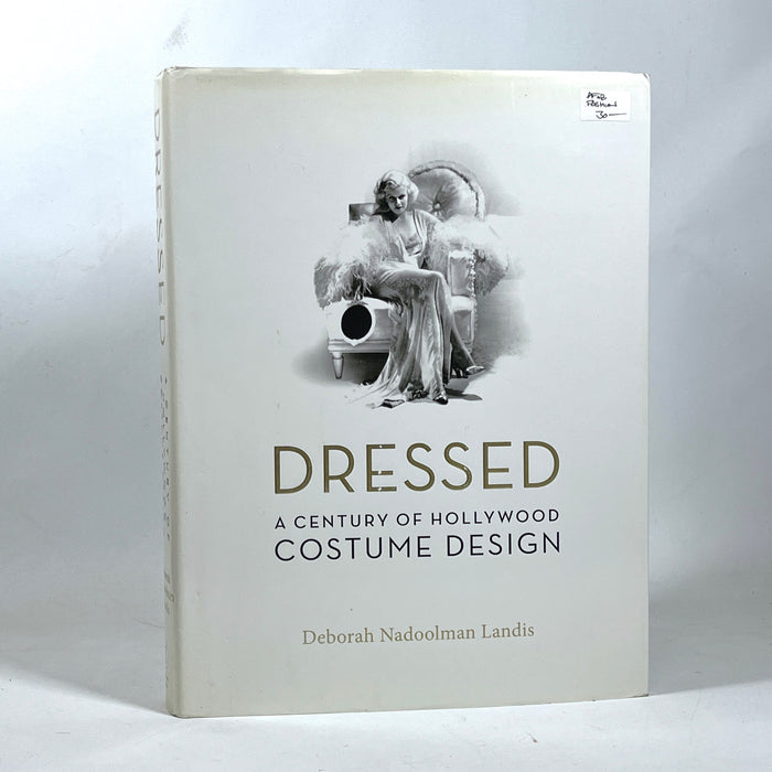 Dressed: A Century of Hollywood Costume Design, Debrah Nadoolman Landis, VG+
