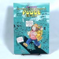 The Further Fattening Adventures of Pudge: Girl Blimp, Lee Marrs, 2016, Near Fine SC