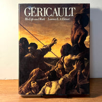 Gericault: His Life and Works, Lorenz E. A. Eitner, Cornell University Press, 1983, HC, NF.
