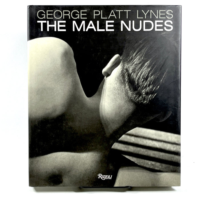The Male Nudes, George Platt Lynes, Rizzoli,. 2011 1st ed. HC, Near Fine in NF DJ