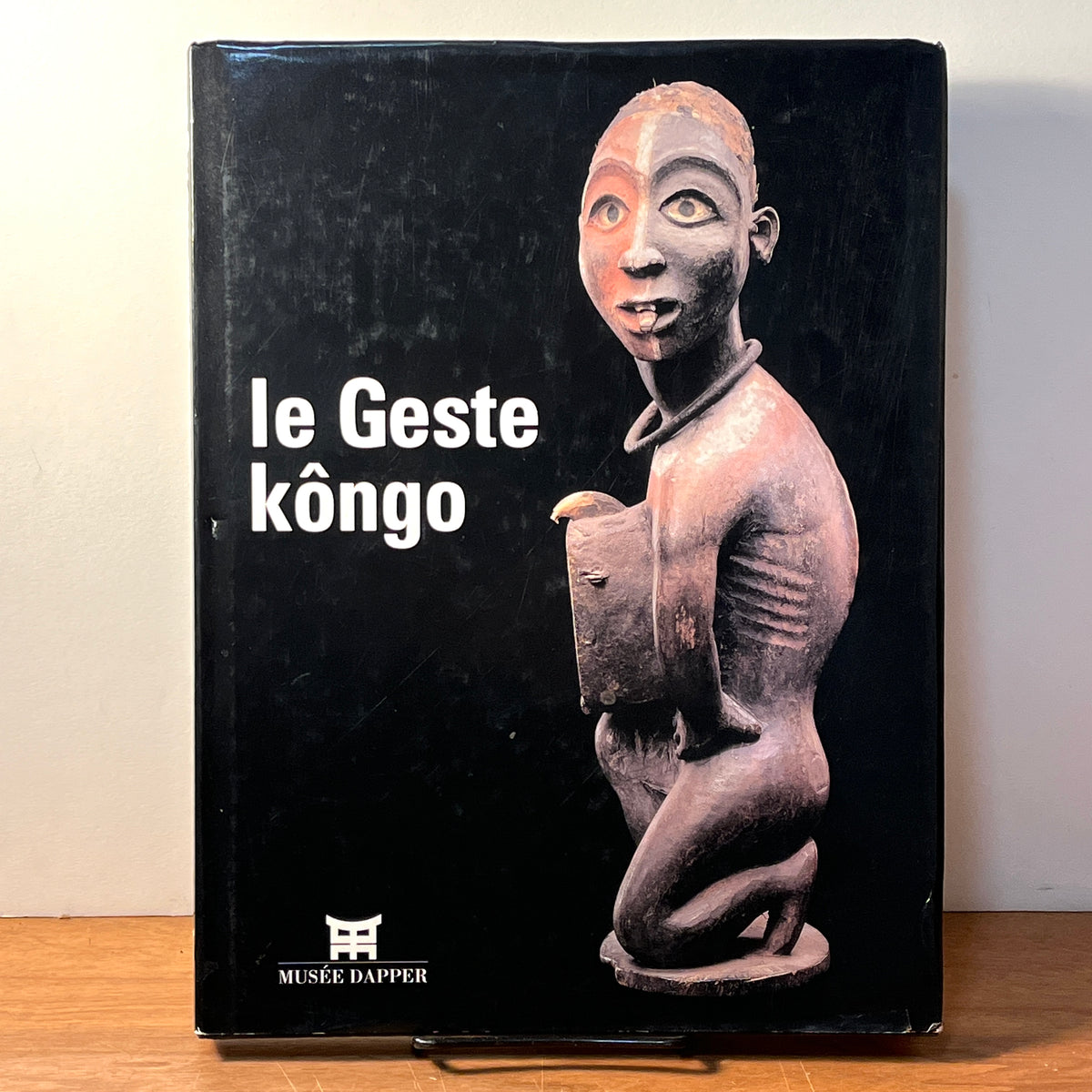 Le Geste Kongo, Editions Dapper, Thompson, Robert Farris; Nsondé, Jean; Erwan Dianteill. Paris, 2002, VG, HC, 4to, African, Oceanic Art, Kongo, Sculpture