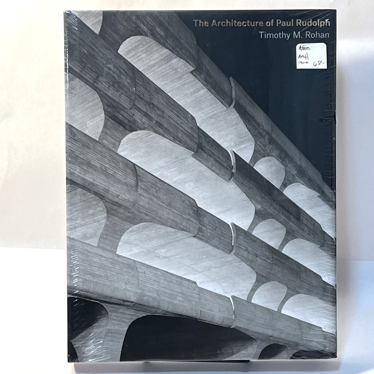 The Architecture of Paul Rudolph, Timothy M. Rohan, 2014, Brand New w/Shrink