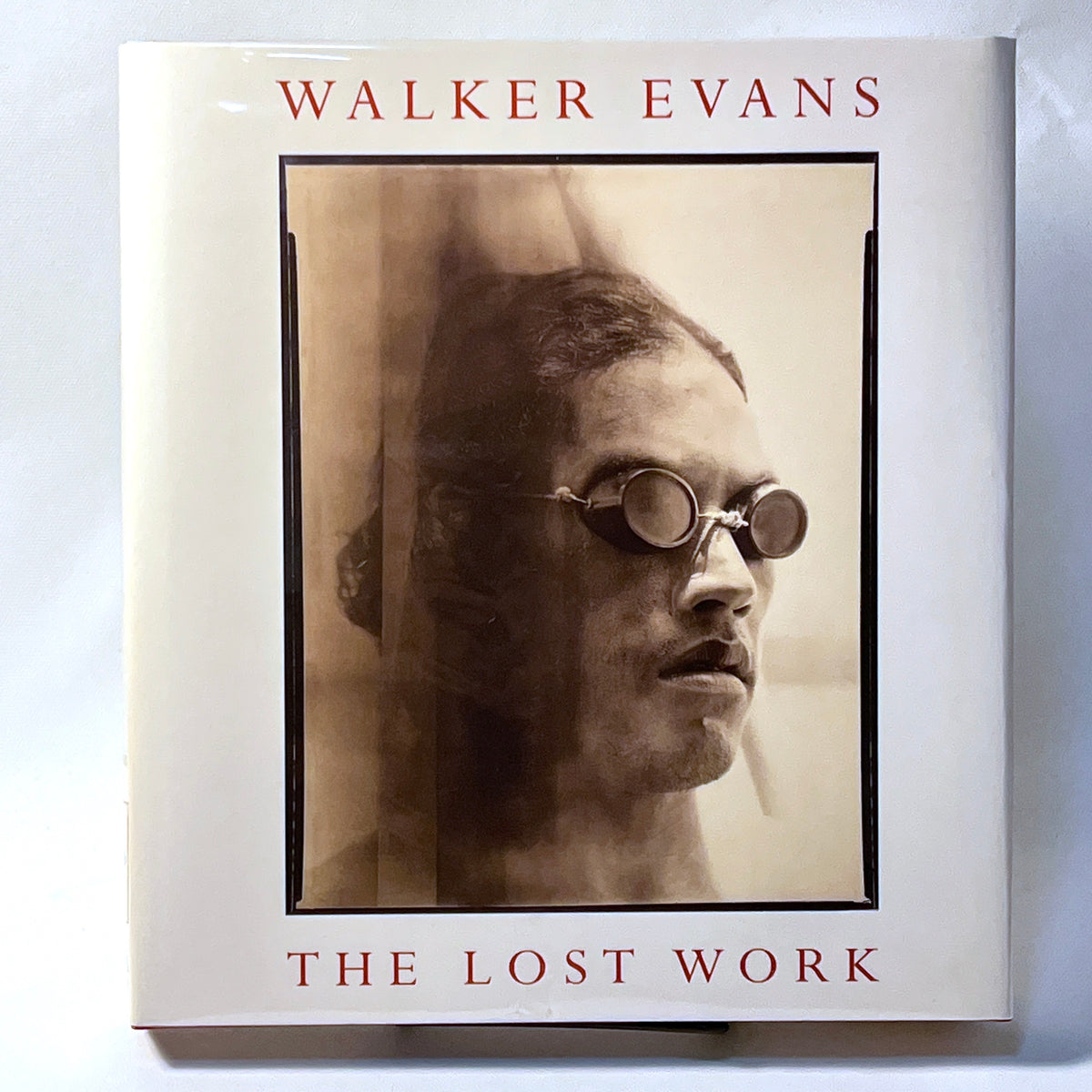 Walker Evans: The Lost Work, 1st Edition, 2000, Very Good hardcover w/dust jacket.