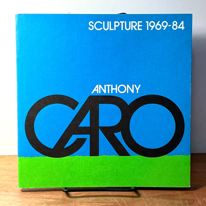 Anthony Caro: An Arts Council Exhibition, Sculpture 1969-84, United Technologies Corp, NF