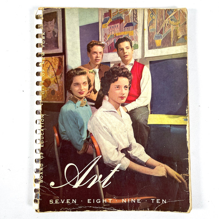 Art: Seven, Eight, Nine, Ten; Curriculum Bulletin No. 5 1954-55 Series, Very Good softcover