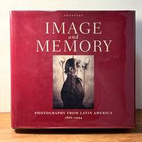 Image and Memory: Photography from Latin America, 1866-1994, Wendy Watriss, 1998, HC, NF