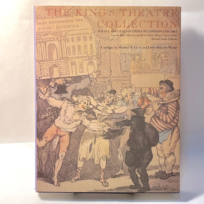 The King's Theatre Collection: Ballet & Italian Opera in London 1706-1883, 2003, SC, NF.