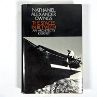 The Spaces in Between, Nathaniel Alexander Owings, 1973, VG+ HC & VG DJ