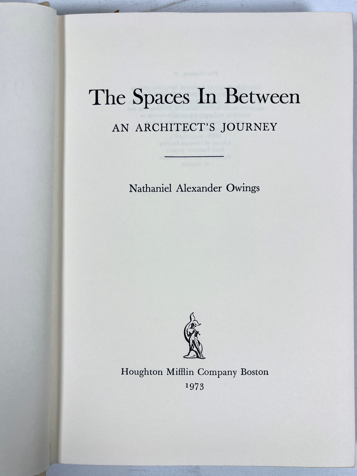 The Spaces in Between, Nathaniel Alexander Owings, 1973, VG+ HC & VG DJ