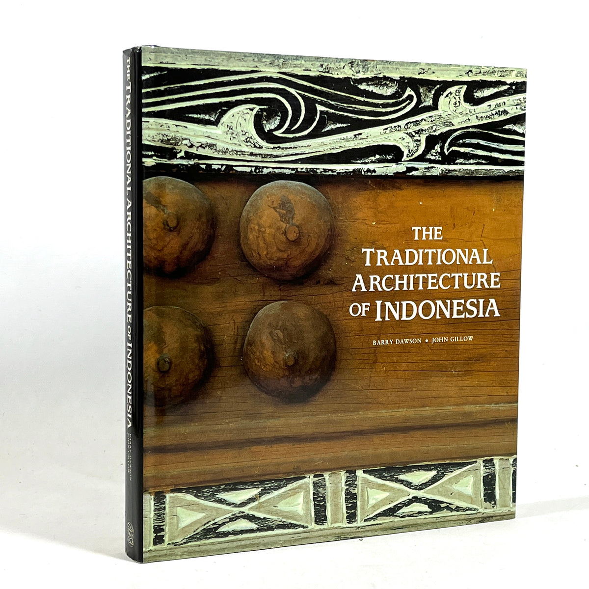 The Traditional Architecture of Indonesia, Barry Dawson, John Gillow, 1994, NF HC & DJ