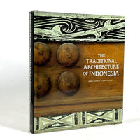 The Traditional Architecture of Indonesia, Barry Dawson, John Gillow, 1994, NF HC & DJ