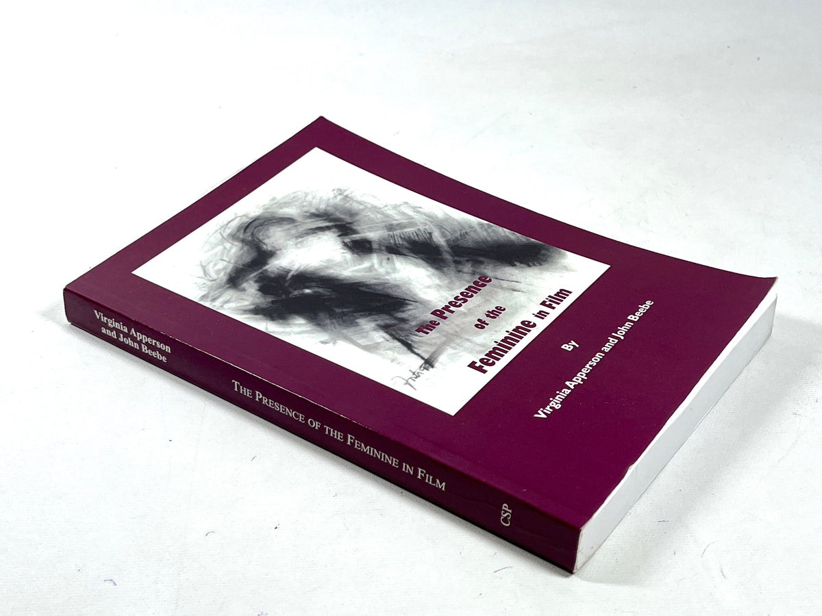 Virginia Apperson & John Beebe, The Presence of the Feminine in Film, 2008, NF SC