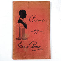 Poems by Caro Roma, Beardsley Publishing Company, 1923, 2nd Edition, SIGNED, Good+ SC