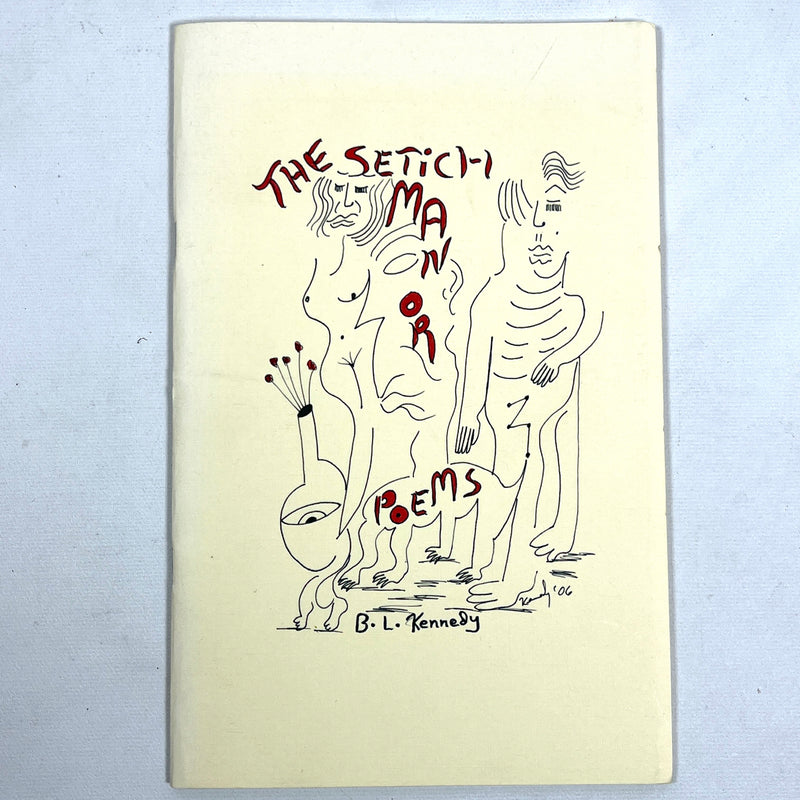 B.L. Kennedy, The Setich Manor Poems, Rattlechips Chapbook Series #25, 2006, NF SC