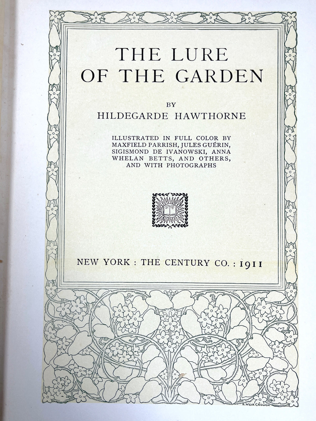 Hildegarde Hawthorne, The Lure of the Garden, 1911, Very Good- hardcover
