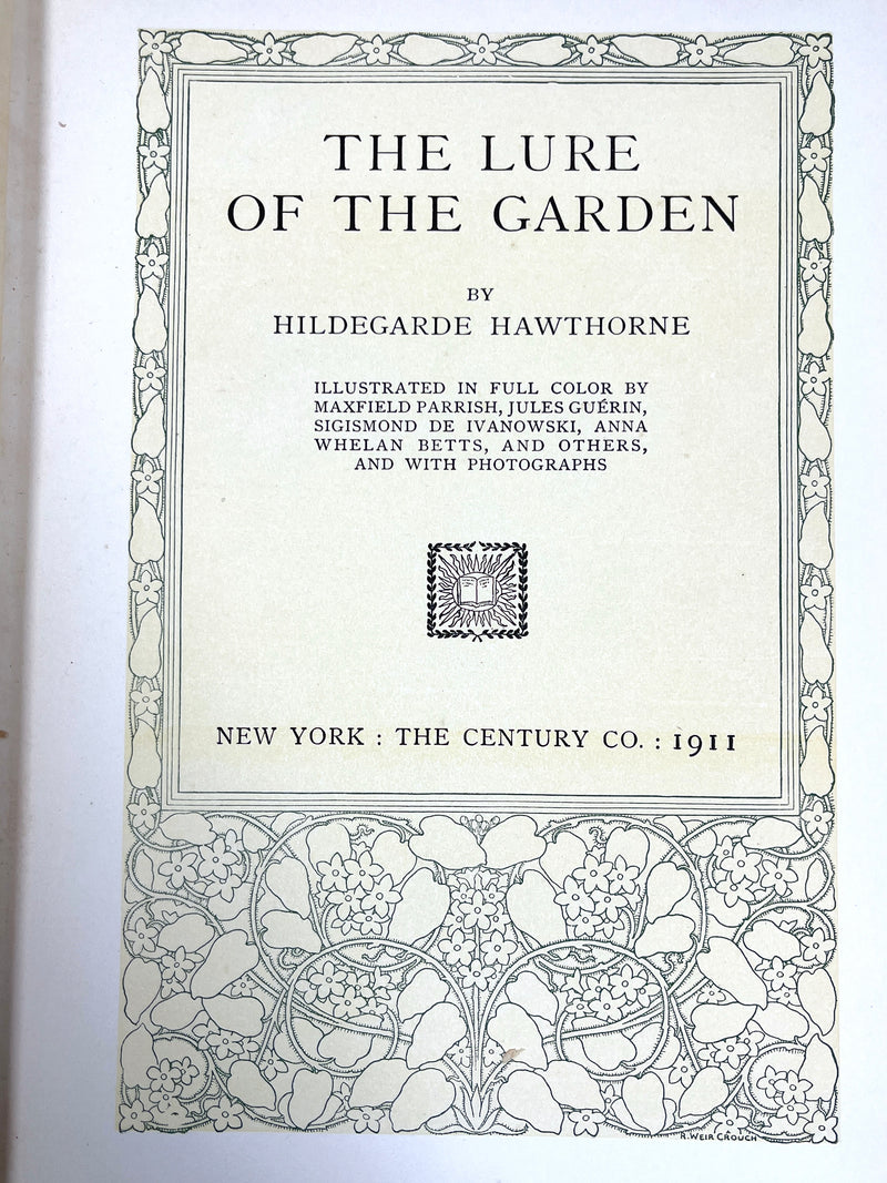 Hildegarde Hawthorne, The Lure of the Garden, 1911, Very Good- hardcover