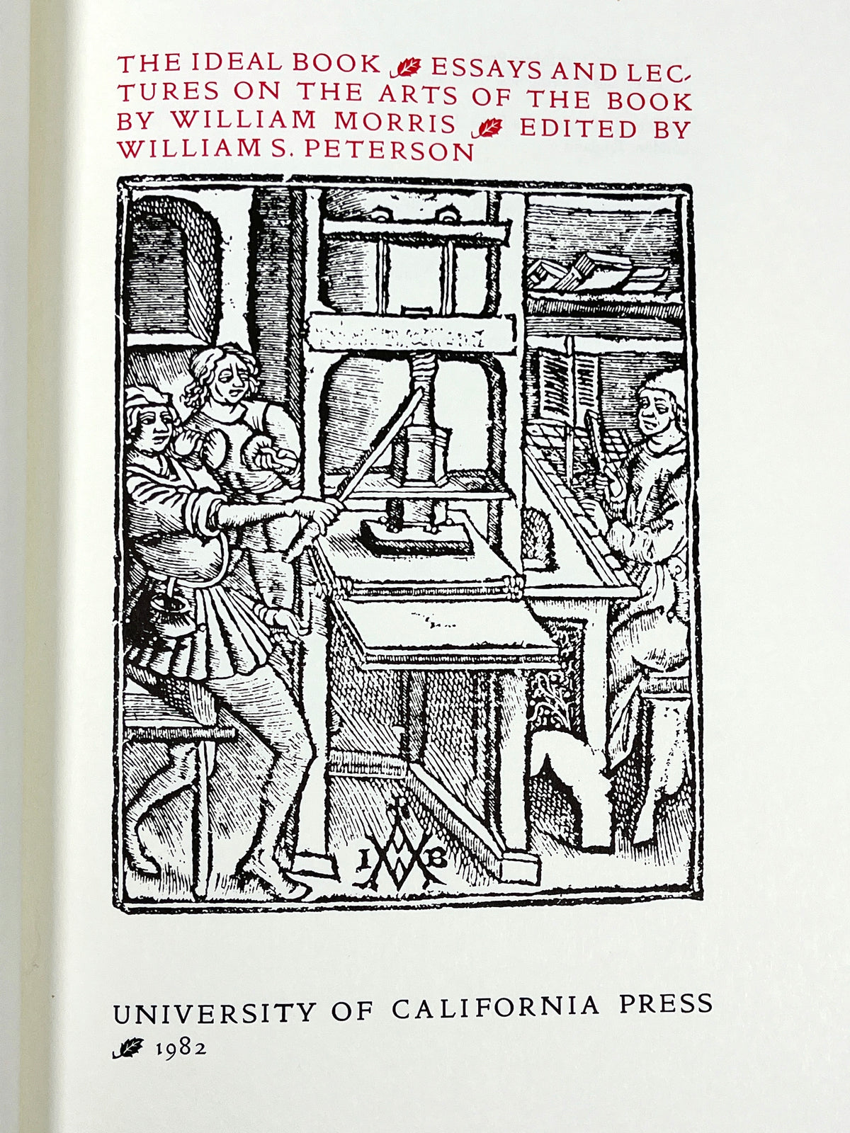 The Ideal Book: Essays and Lectures on the Arts of the Book, SIGNED, 1982, NF HC w/slipcase