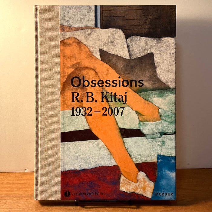 Obsessions: R. B. Kitaj, 1932-2007, Kerber, Jewish Museum Berlin, 2012, Fine
