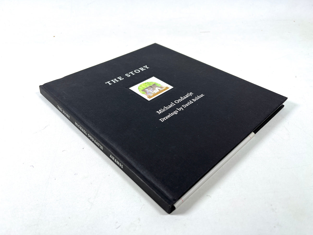 Michael Ondaatje, The Story, Drawings by David Bolduc, 2005, Near Fine HC w/bellyband
