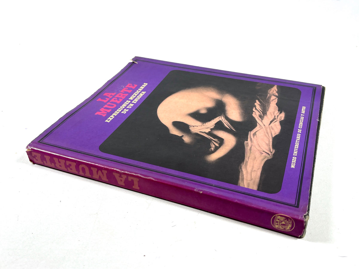 La Muerte: Expresiones Mexicanas de un Enigma, 1975, Very Good hardcover w/DJ