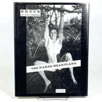 The Naked Heartland: The Itinerant Photography of Bruce of Los Angeles, 2001, VG+ HC DJ