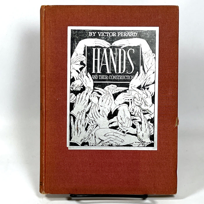 Hands and Their Construction, Victor Perard, 1940, Good + HC