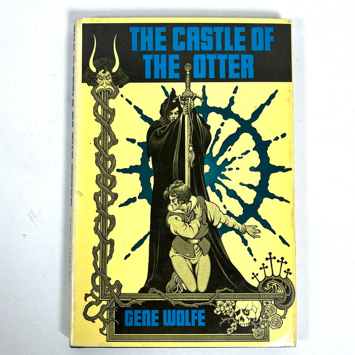 The Castle of the Otter, Gene Wolfe, 1982, Near Fine HC, Very Good DJ