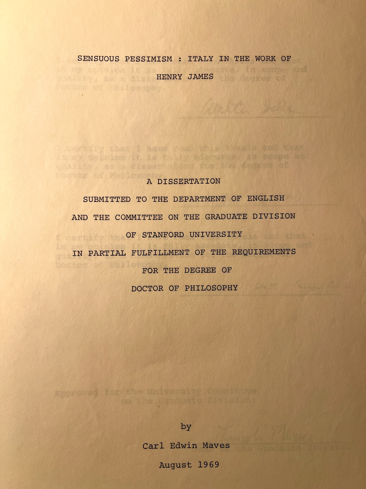 Sensuous Pessimism: Italy in the Work of Henry James, Carl Edwin Maves, Thesis, VG