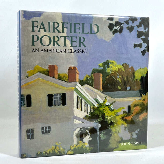 Fairfield Porter: An American Classic, John T. Spike, 1992, Near Fine HC & DJ