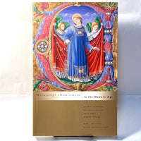 Manuscript Illumination in the Modern Age: Recovery & Reconstruction, 2001, SC, VG.