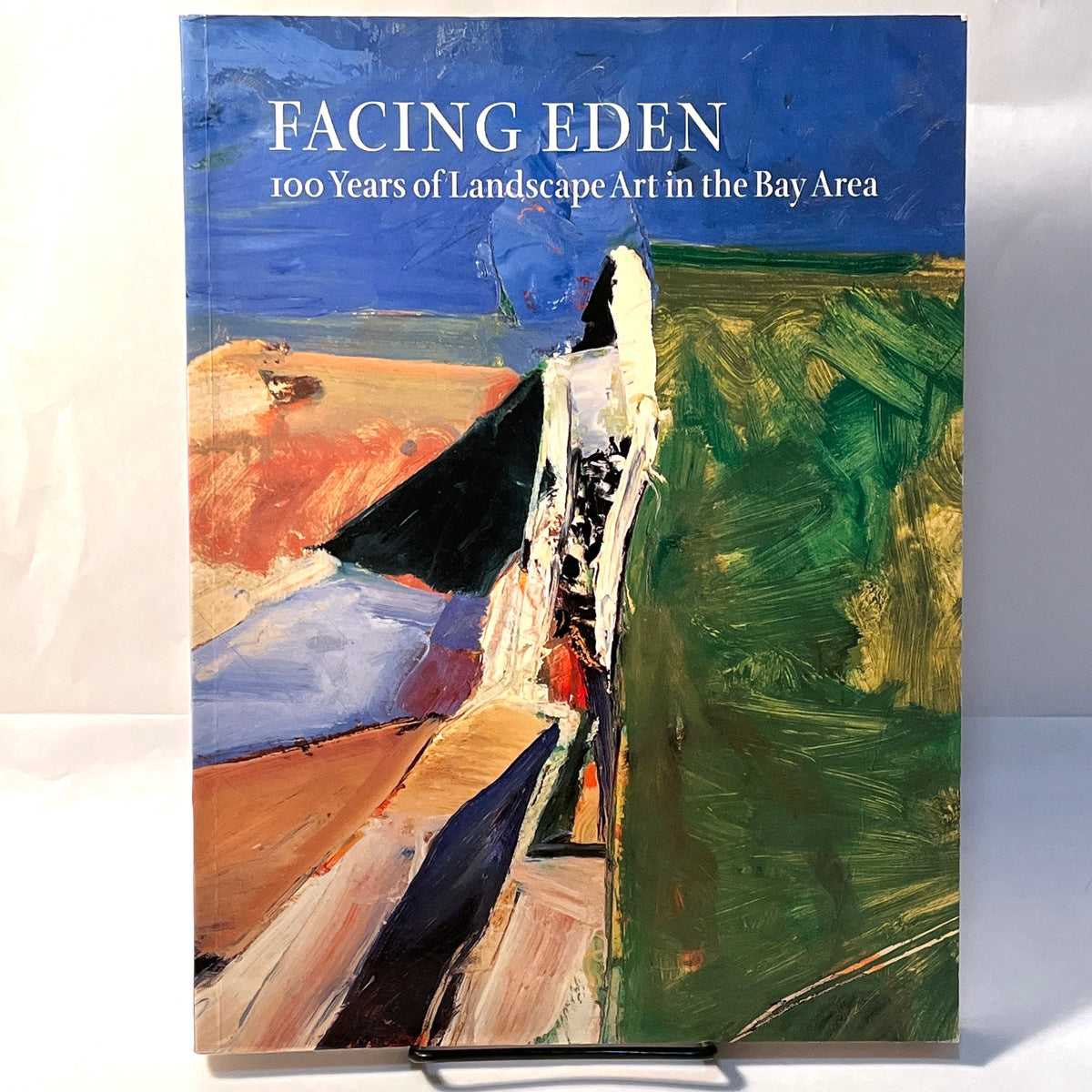 Facing Eden: 100 Years of Landscape Art in the Bay Area, 1995, SC, VG.