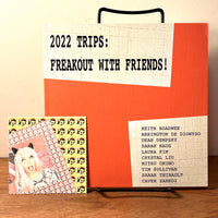 Tim Sullivan, 2022 TRIPS: Freakout With Friends! Deluxe Ed. #2/75. SIGNED