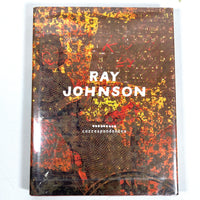 Ray Johnson: Correspondences, Wexner Center for the Arts, 1999, Near Fine HC w/DJ.