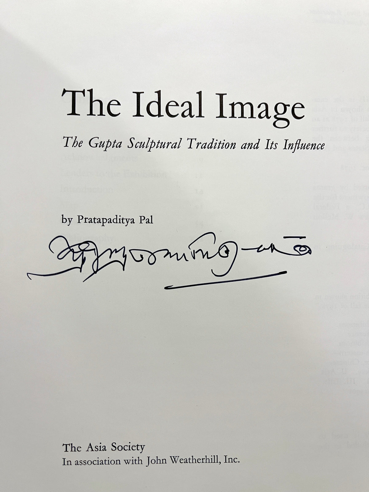 The Ideal Image: The Gupta Sculptural Tradition and Its Influence, SIGNED, 1978, VG HC DJ