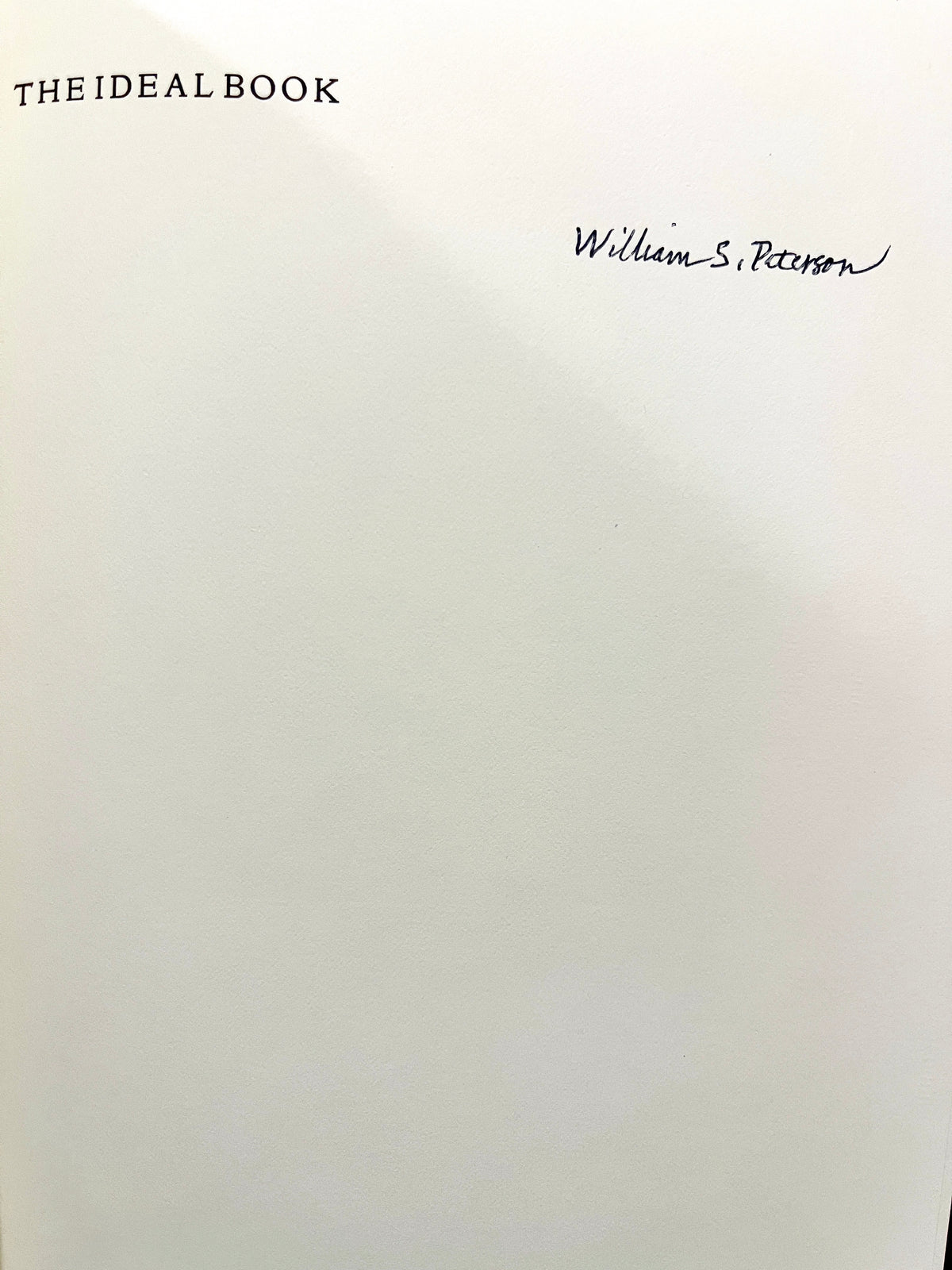 The Ideal Book: Essays and Lectures on the Arts of the Book, SIGNED, 1982, NF HC w/slipcase