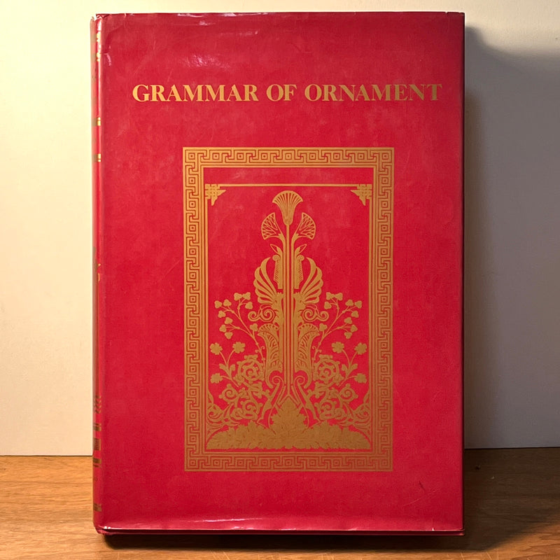 The Grammar of Ornament, Owen Jones, Van Nostrand Reinhold Co., NF HC, 2nd Ed, 1972