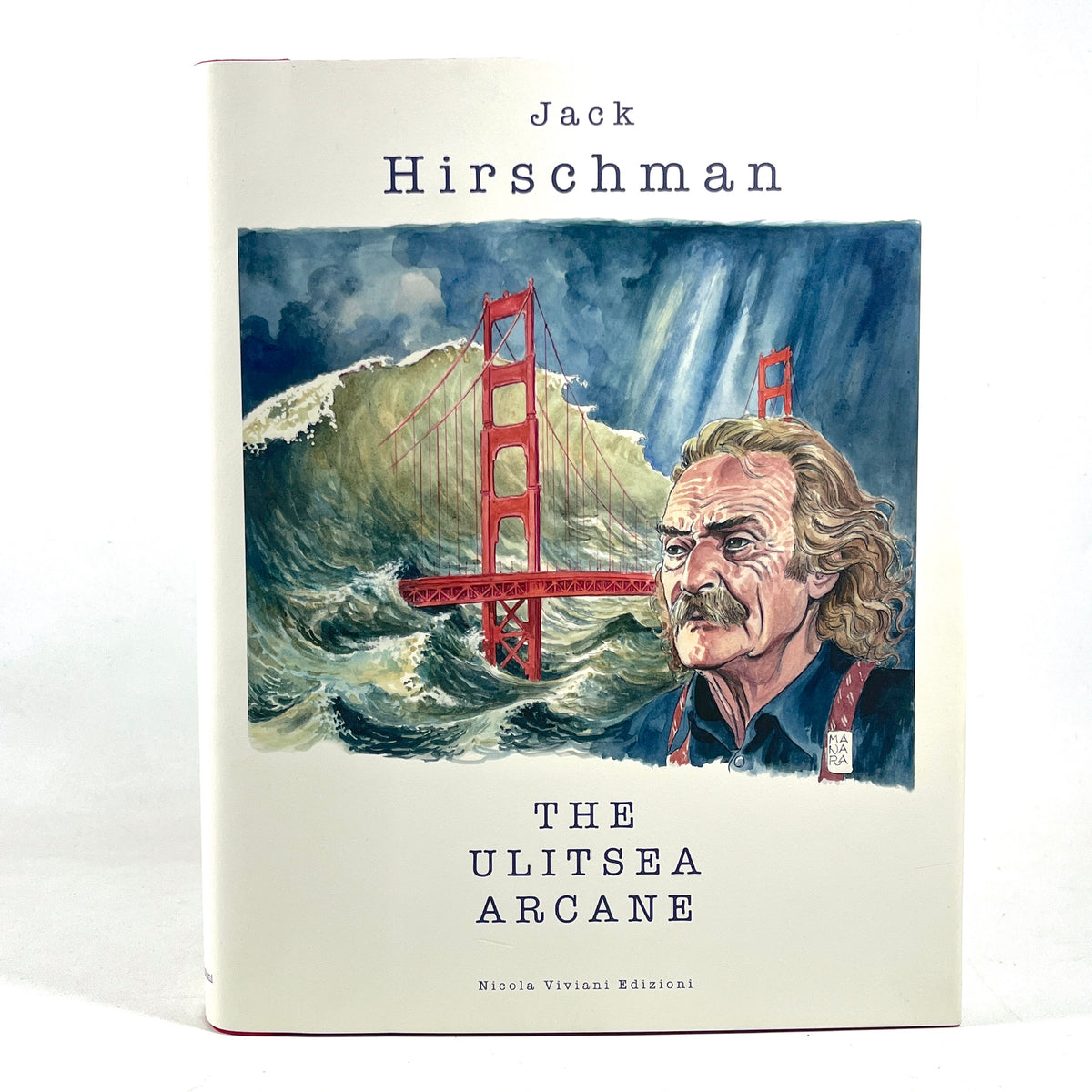 Jack Hirschman, The Ulitsea Arcane, Nicola Viviani 2012, NF SIGNED, org box #15/45