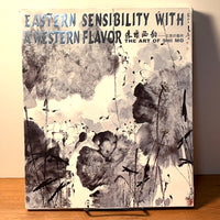 Eastern Sensibility With a Western Flavor: The Art of Shi Mo, 2004, VG SC