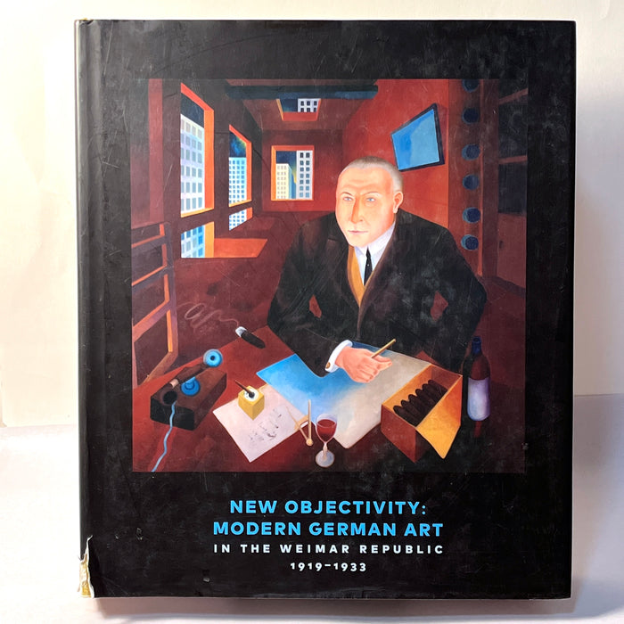 New Objectivity: Modern German Art, Weimar Republic 1919-33, 2015, HC, VG, w/DJ.