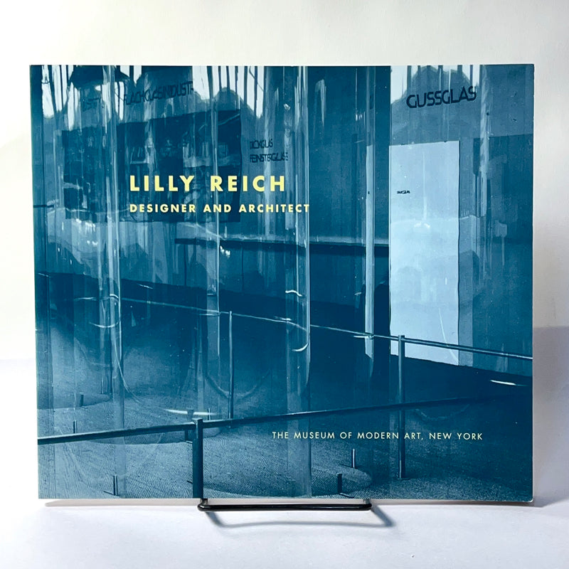 Lilly Reich, Designer and Architect, MoMA, 1996, softcover, Near Fine