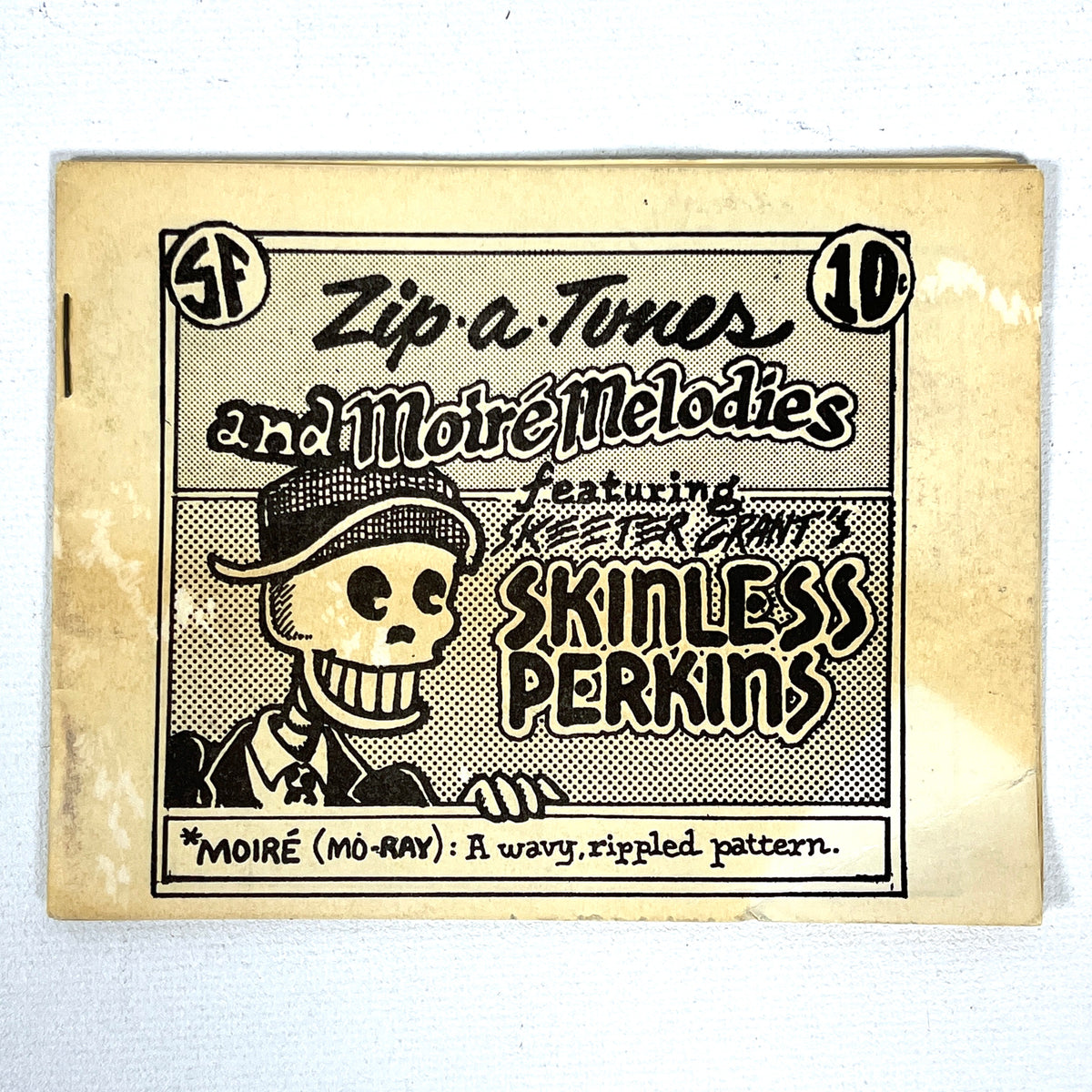 Zip-a-Tunes and Moiré Melodies Featuring Skeeter Grant's Skinless Perkins, 1972, Very Good staplebound.