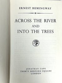 Ernest Hemingway, Across the River and Into the Trees, Jonathan Cape, 4th Print, 1961, Near Fine hardcover w/DJ.